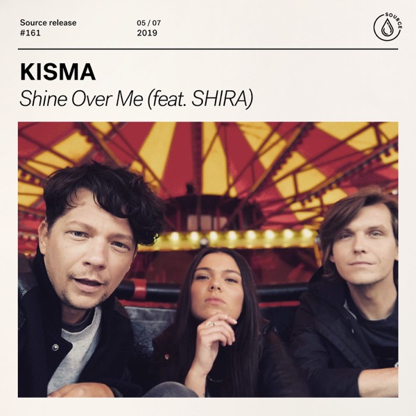 Shine Over Me (feat. Shira) – Single