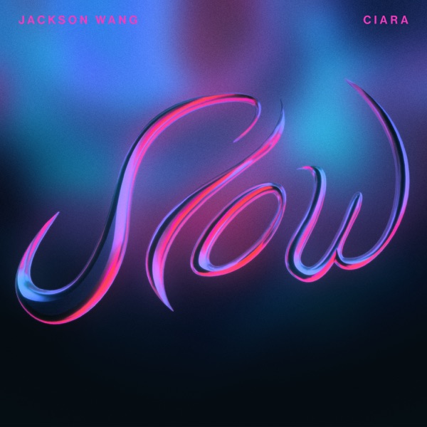 Slow - Single by Jackson Wang & Ciara