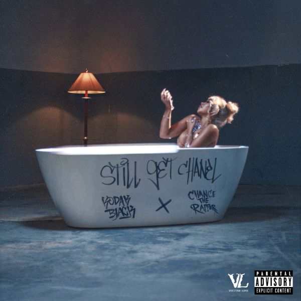 Still Get Chanel – Single