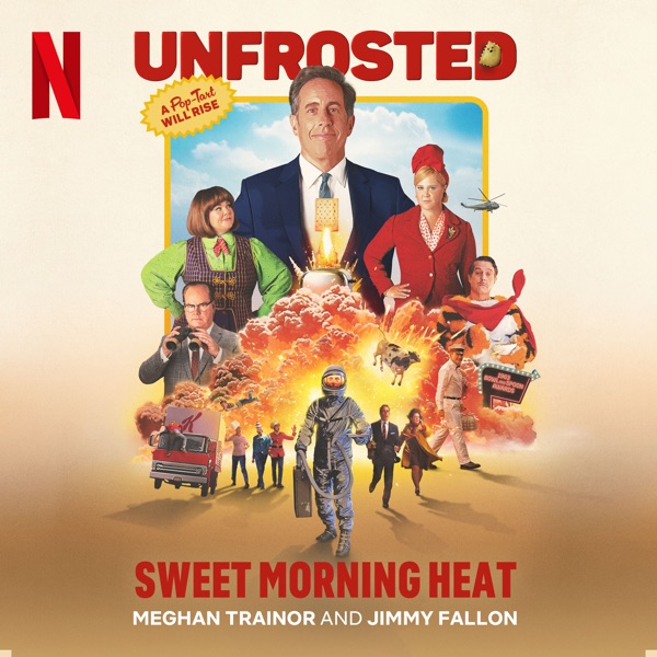 Sweet Morning Heat (From the Netflix Film “Unfrosted”) – Single