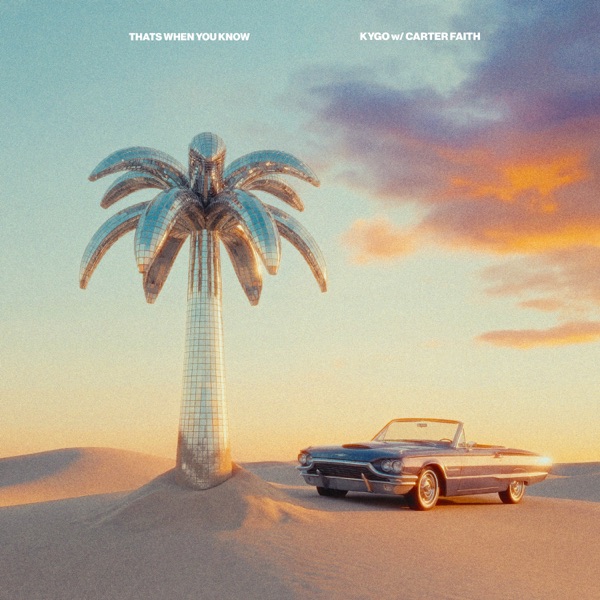 That’s When You Know – Single