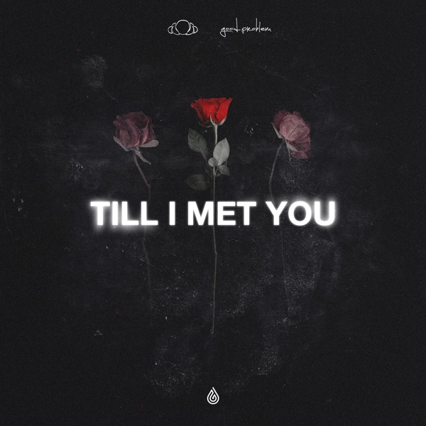 Till I Met You – Single