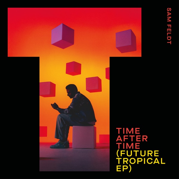 Time After Time (Future Tropical EP) – Single