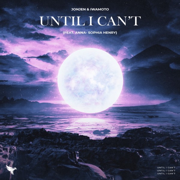 Until I Can’t (feat. Anna-Sophia Henry) – Single