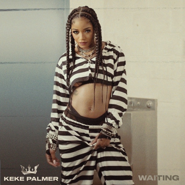 Waiting - Single by Keke Palmer