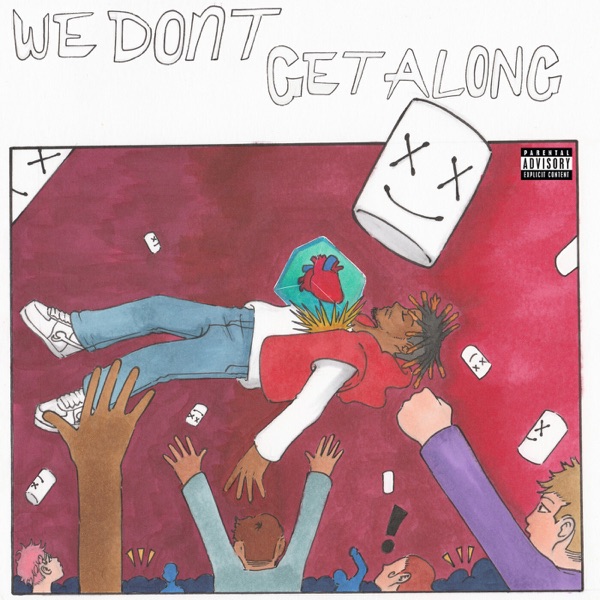 We Don’t Get Along – Single