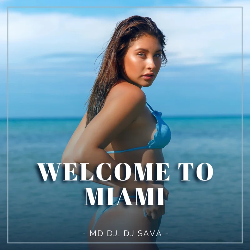 Welcome to Miami (Extended Mix) – Single