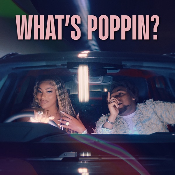 What’s Poppin – Single