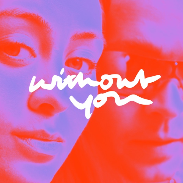 Without You (feat. Jasmine Thompson) – Single