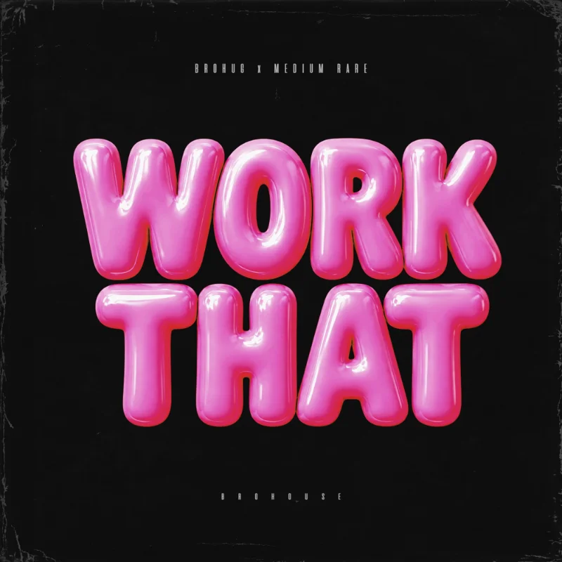 Work That – Single