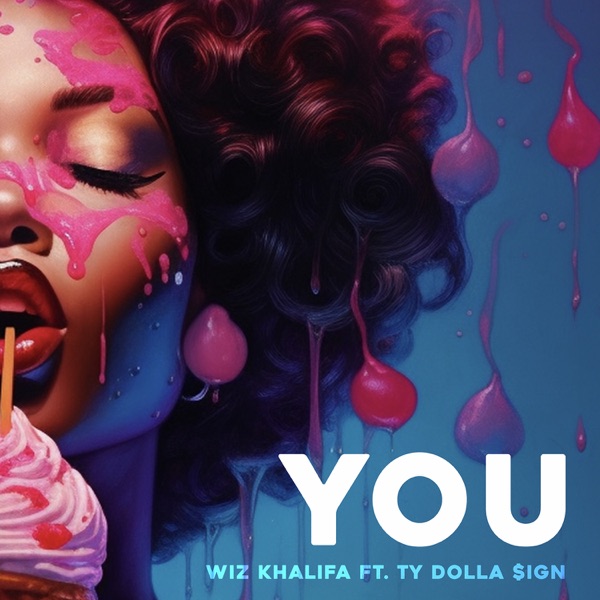 You (feat. Ty Dolla $ign) – Single