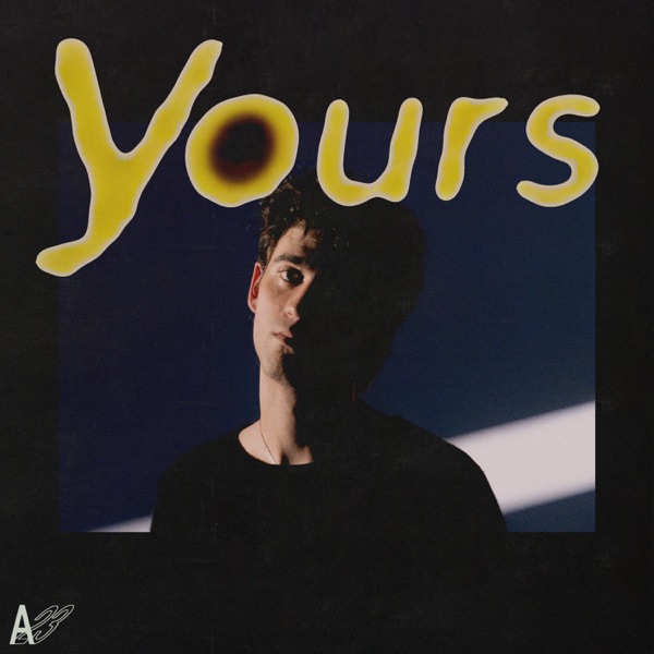 Yours – Single