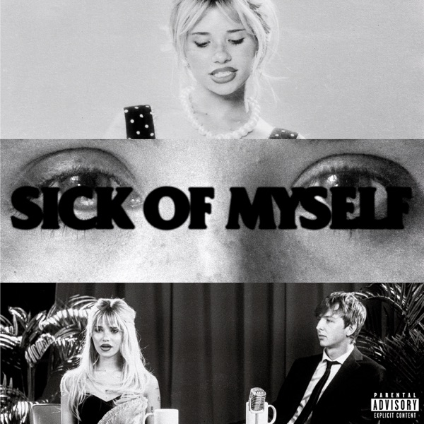 sick of myself – Single